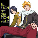 Radio DJCD [Bleach B Station] Vol.2